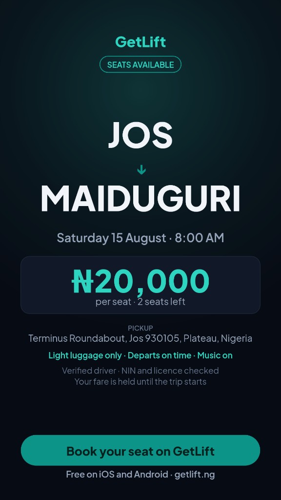 GetLift flyer: Jos to Maiduguri, ₦20,000 per seat, light luggage, departs on time, music on
